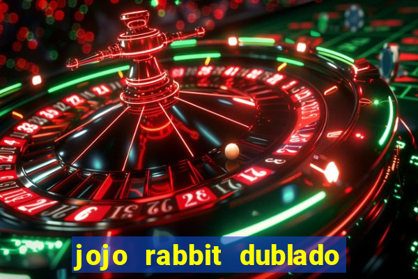 jojo rabbit dublado assistir online